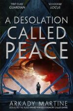 A Desolation Called Peace (Defekt) - Martine Arkady