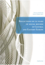 Reflections on 20 years of social reform in Central and Eastern Europe - Martin Štefko, ...