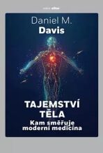 Tajemství těla - David M. Davis