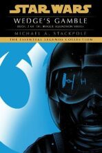 Wedge´s Gamble: Star Wars Legends (Rogue Squadron) - Michael A. Stackpole