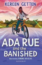 Ada Rue and the Banished: A Bloomsbury Reader: Dark Red Book Band - Kereen Gettenová