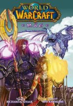 World of Warcraft: Mág - Richard A. Knaak