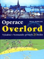 Operace Overlord - Will Fowler