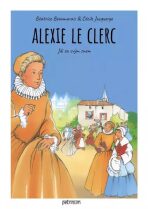 Alexie Le Clerc - Jdi za svým snem - Béatrice Beaumarais, ...