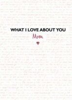 What I Love about You: Mom - Frankie Jones