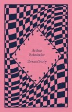Dream Story - Arthur Schnitzler