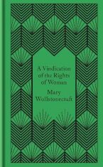 A Vindication of the Rights of Woman - Wollstonecraft Mary
