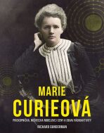 Marie Curieová - Richard Gunderman