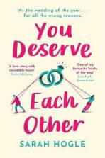 You Deserve Each Other (Defekt) - Sarah Hogle