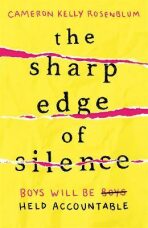 The Sharp Edge of Silence - Cameron Kelly Rosenblum