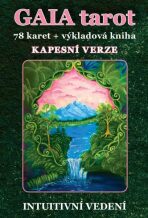 GAIA tarot - Kapesní verze (78 karet + výkladová kniha) - Veronika Kovářová