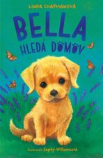 Bella hledá domov - Linda Chapmanová