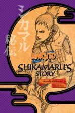 Naruto: Shikamaru´s Story - A Cloud Drifting in the Silent Dark - Masaši Kišimoto