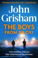 The Boys from Biloxi: Two families. One courtroom showdown (Defekt) - John Grisham