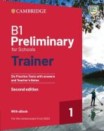 B1 Preliminary for Schools Trainer 1 Practice Tests with Answers and Online Audio for Revised 2020 Exam, 2nd - Cambridge University Press