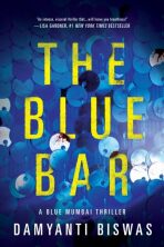 The Blue Bar - Damyanti Biswas