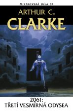 2061: Třetí vesmírná odysea - Arthur C. Clarke