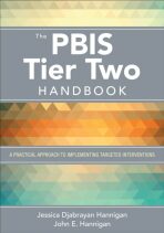 The PBIS Tier Two Handbook - Jessica Djabrayan Hannigan