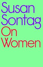 On Women - Susan Sontagová