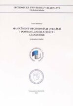 Manažment obchodných operácií v doprave, zasielateľstve a logistike - Lucia Khúlová