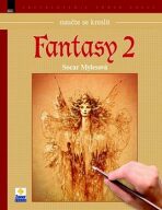 Naučte se kreslit Fantasy 2 - Socar Mylesová
