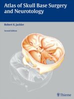 Atlas of Skull Base Surgery and Neurotology, 2 ed - Jackle Robert K.