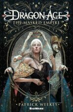 Dragon Age : The Masked Empire - Patrick Weekes