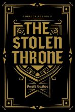 Dragon Age: The Stolen Throne Deluxe Edition - David Gaider