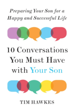 Ten Conversations You Must Have with Your Son - Hawkes Tim