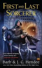 First And Last Sorcerer - J. C. Hendee,Barb Hendee