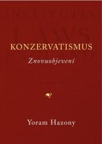 Konzervatismus - Yoram Hazony