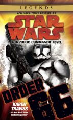 Order 66: Star Wars Legends (Republic Commando) - Karen Travissová