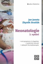 Neonatologie - Jan Janota,Zbyněk Straňák