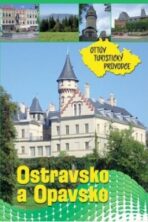 Ostravsko a Opavsko Ottův turistický průvodce - 