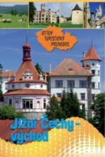 Jižní Čechy - východ Ottův turistický průvodce - 