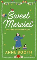 Sweet Mercies - Anne Bootheová