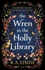 The Wren in the Holly Library - K. A. Linde