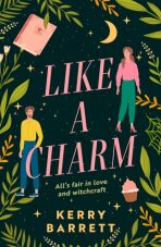 Like a Charm (Could It Be Magic? 1) - Kerry Barrett