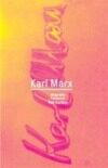 Karl Marx – Biografie - Rolf Hosfeld