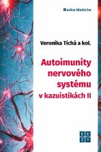 Autoimunity nervového systému II. - Veronika Tichá
