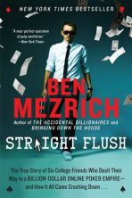 Straight Flush - Ben Mezrich