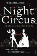 The Night Circus - Erin Morgensternová