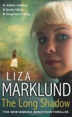 The Long Shadow - Liza Marklundová