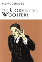 The Code Of The Woosters - Pelham Grenville Wodehouse