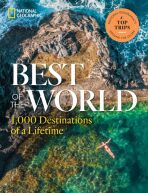 Best of the Worls, 1 000 Destinations of a Lifetime - 