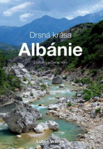 Drsná krása Albánie a příběhy z Černé Hory - Luboš Vránek