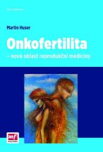 Onkofertilita - Huser Martin