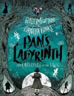 Pan's Labyrinth: The Labyrinth of the Faun - Cornelia Funkeová, ...
