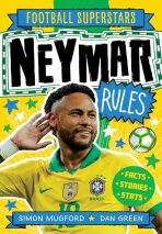 Football Superstars: Neymar Rules - Simon Mugford