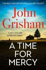 A Time for Mercy (Defekt) - John Grisham